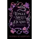 A Tongue So Sweet and Deadly