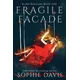 Fragile Facade (Second Edition)