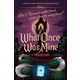 What Once Was Mine (a Twisted Tale): A Twisted Tale