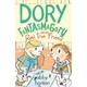Dory Fantasmagory and the Real True Friend