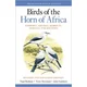 Birds of the Horn of Africa - Ethiopia, Eritrea, Djibouti, Somalia, and Socotra - Revised and Expanded Edition