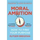 Moral Ambition