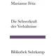 Die Schwerkraft der Verhältnisse