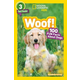 National Geographic Kids Readers: Woof!