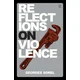 Reflections on Violence