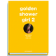 Golden Shower Girl 2