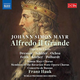 MAYR:ALFREDO IL GRANDE/DRESSEN/SCHAFER/OCHOA/HAUK 2CD