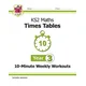 KS2 Maths: Times Tables 10-Minute Weekly Workouts - Year 3