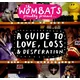 The Wombats - Proudly Present... A Guide To Love, Loss & Despera (Anniversary Edition) (Pink Coloured) (LP)