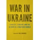 War in Ukraine – Conflict, Strategy, and the Return of a Fractured World
