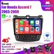 Android 11 Car Radio for Honda Accord 7 2003-2008 GPS Navigation Multimedia Video Player Carplay Stereo Head Unit Speakers 2 Din