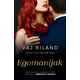 Egomanijak
