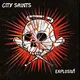 City Saints - Explosiv! (Limited Edition) (Yellow/Blue/White Splatter Coloured) (LP)