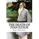 The Death of Ivan Ilyich