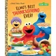 Elmos Best Thanksgiving Ever! (Sesame Street)