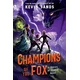 Champions of the Fox