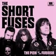 The Short Fuses - The Pink/Furiosa (LP)