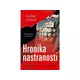 Hronika nastranosti - Dušan Miklja