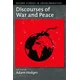 Discourses of War and Peace