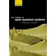Theory of Open Quantum Systems
