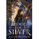 Blood of Silver