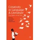 Creativity in Language and Literature
