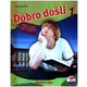 Dobro došli 1 - udžbenik i rječnik za učenje hrvatskoga jezika za strance