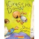 ?Crece Ya, David! (Grow Up, David!)