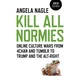 Kill All Normies - Online culture wars from 4chan and Tumblr to Trump and the alt-right