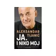 Ja. I niko moj - Aleksandar Tijanić