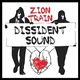 Zion Train - Dissident Sound (LP)