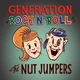 The Nut Jumpers - Generation Rock N Roll (Limited Edition) (LP)