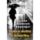 Dobro došla u Ameriku