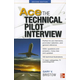 Ace The Technical Pilot Interview
