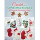 Crochet your Christmas Baubles