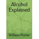 Alcohol Explained
