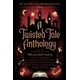 A Twisted Tale Anthology