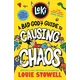 Loki: A Bad Gods Guide to Causing Chaos