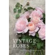 Vintage Roses