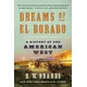 Dreams of El Dorado