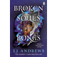 Broken Souls and Bones