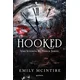 HOOKED UNA HISTORIA DE NUNCA JAMAS.