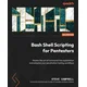 Bash Shell Scripting for Pentesters