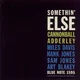 Cannonball Adderley - Somethin Else (Limited Edition) (Crystal Clear Coloured) (180 g) (LP)