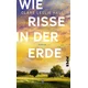 Wie Risse in der Erde