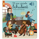 mio piccolo Schubert. Libro sonoro