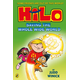 Hilo: Saving the Whole Wide World (Hilo Book 2)