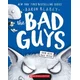 Bad Guys in The Big Bad Wolf (The Bad Guys #9)