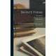 Brontë Poems; Selections From the Poetry of Charlotte, Emily, Anne and Branwell Brontë