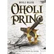 Oholi princ - Holi Blek ( R0029 )